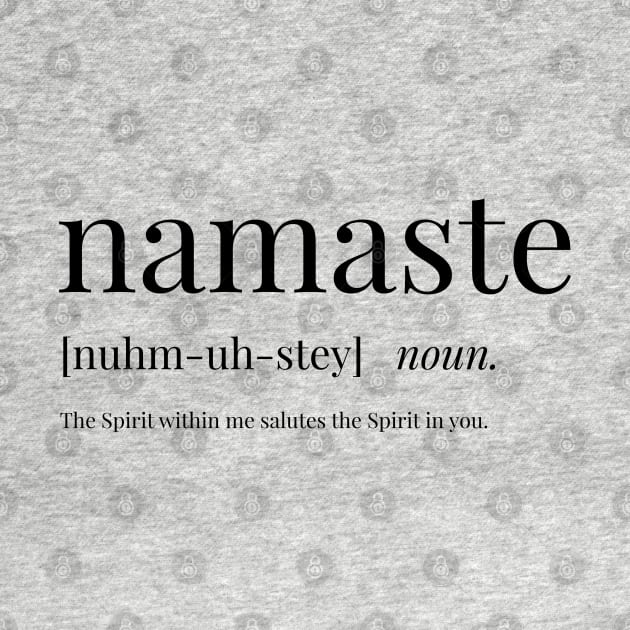 Namaste Definition by definingprints